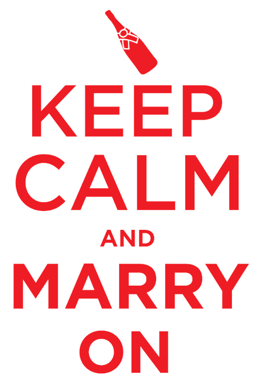 Keep Calm And Marry On
