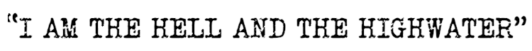 I Am The Hell and The High Water
