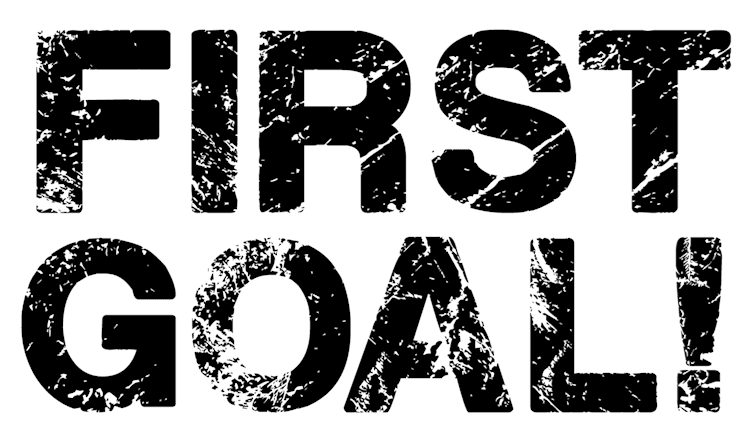 First Goal