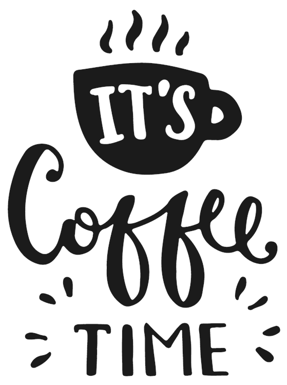 It's coffee time