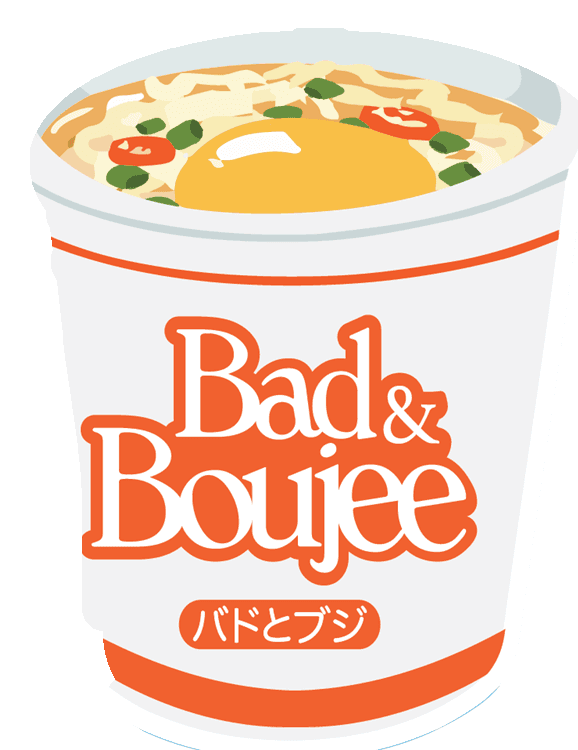 Funny Bad & Boujee Cup Noodles
