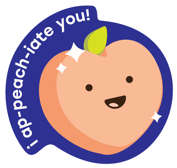 I Ap-peach-iate You