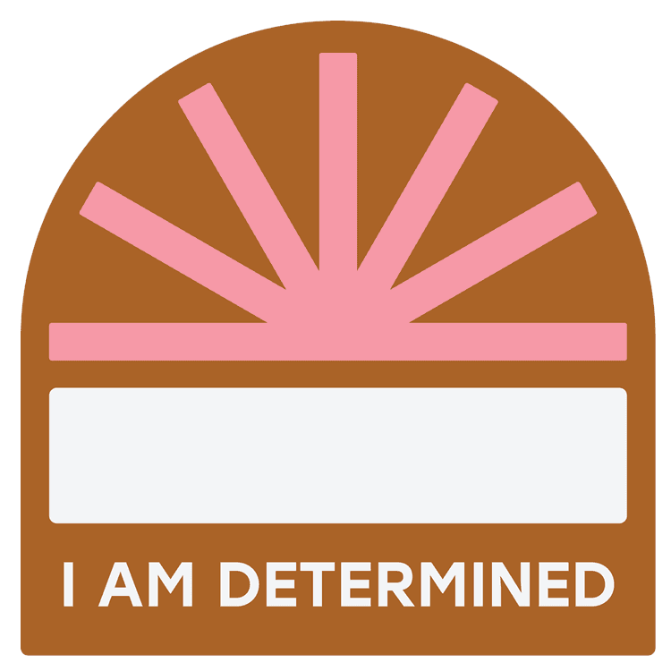 I Am Determined Label