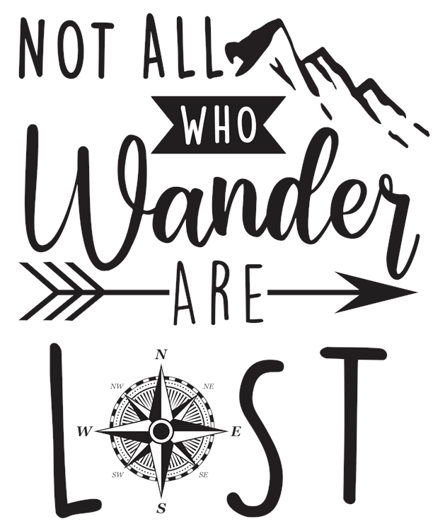 Not All Who Wander Are Lost