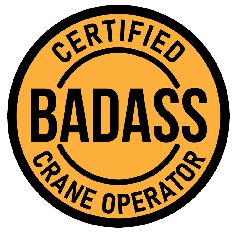 Badass Crane Operator