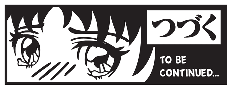 To Be Continued Eyes