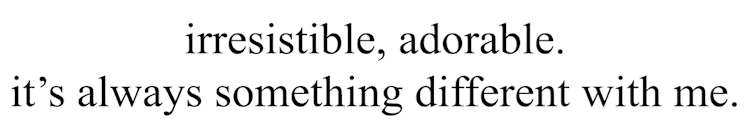 Irresistible_Adorable_Its_Always_Text